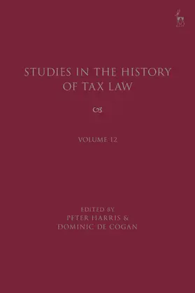 Harris / Cogan |  Studies in the History of Tax Law, Volume 12 | Buch |  Sack Fachmedien