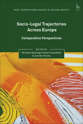 Boulanger / Creutzfeldt / Hendry |  Socio-Legal Trajectories Across Europe | Buch |  Sack Fachmedien