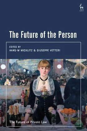 Bartl / Micklitz / Vettori |  Future of the Person | Buch |  Sack Fachmedien
