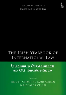 Ghráinne / Gallen / Collins |  The Irish Yearbook of International Law, Volume 16, 2021-2022 | Buch |  Sack Fachmedien