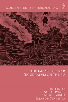 Govaere / Garben / Spaventa |  Impact of War (in Ukraine) on the EU | Buch |  Sack Fachmedien