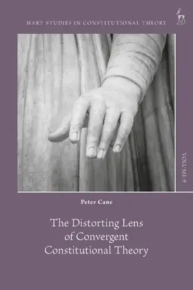 Cane |  The Distorting Lens of Convergent Constitutional Theory | Buch |  Sack Fachmedien