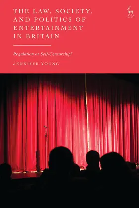 Young |  The Law, Society, and Politics of Entertainment in Britain | Buch |  Sack Fachmedien