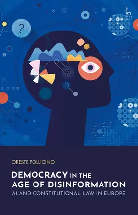 Pollicino |  Democracy in the Age of Disinformation | Buch |  Sack Fachmedien