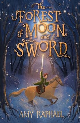Raphael | The Forest of Moon and Sword | Buch | 978-1-5101-0835-6 | www2.sack.de