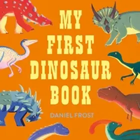 Frost |  My First Dinosaur Book | Buch |  Sack Fachmedien