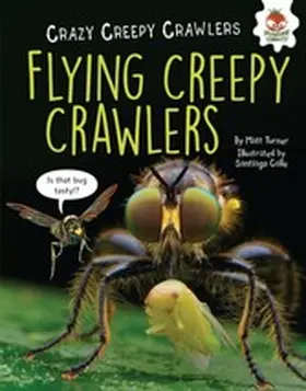 Turner |  Flying Creepy Crawlers | eBook | Sack Fachmedien