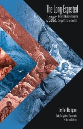 Thompson |  The Long-Expected Jesus | eBook | Sack Fachmedien