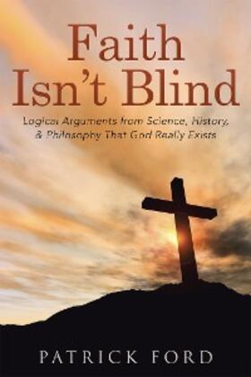 Ford |  Faith Isn'T Blind | eBook | Sack Fachmedien