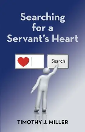 Miller |  Searching for a Servant's Heart | eBook | Sack Fachmedien