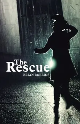 Robbins |  The Rescue | eBook | Sack Fachmedien