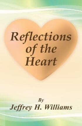 Williams |  Reflections of the Heart | eBook | Sack Fachmedien