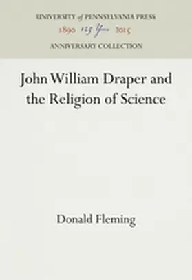 Fleming |  John William Draper and the Religion of Science | Buch |  Sack Fachmedien