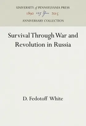 Fedotoff White |  Survival Through War and Revolution in Russia | Buch |  Sack Fachmedien