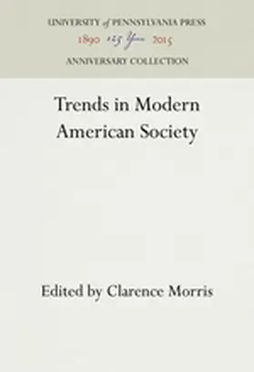 Morris |  Trends in Modern American Society | Buch |  Sack Fachmedien