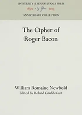 Newbold / Kent |  The Cipher of Roger Bacon | Buch |  Sack Fachmedien