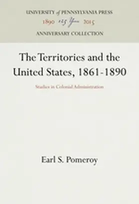 Pomeroy |  The Territories and the United States, 1861-1890 | Buch |  Sack Fachmedien