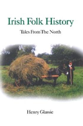 Glassie |  Irish Folk History | eBook | Sack Fachmedien