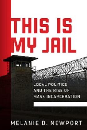 Newport |  This Is My Jail | eBook | Sack Fachmedien