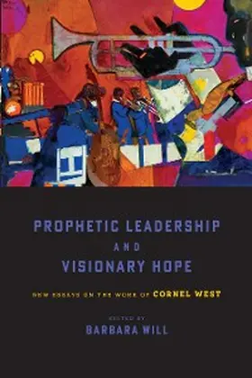 Will |  Prophetic Leadership and Visionary Hope | eBook | Sack Fachmedien