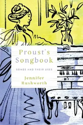 Rushworth |  Proust's Songbook | eBook | Sack Fachmedien