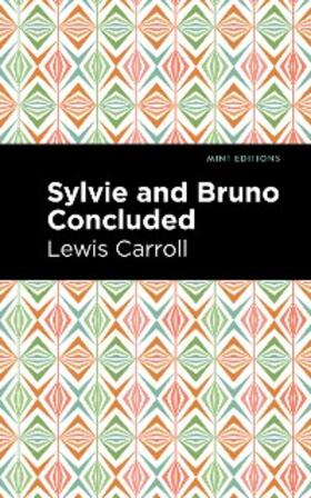 Caroll |  Sylvie and Bruno Concluded | eBook | Sack Fachmedien