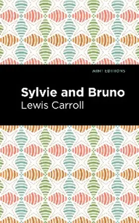 Caroll |  Sylvie and Bruno | eBook | Sack Fachmedien