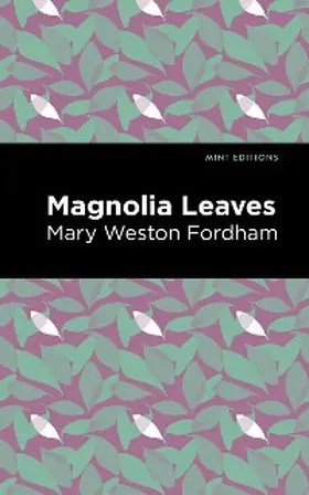 Fordham |  Magnolia Leaves | eBook | Sack Fachmedien