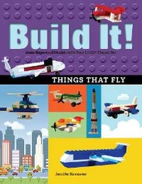 Kemmeter |  Build It! Things That Fly | eBook | Sack Fachmedien