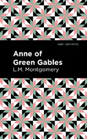 Montgomery |  Anne of Green Gables | eBook | Sack Fachmedien