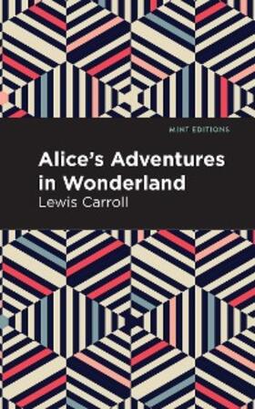 Carroll |  Alice's Adventures in Wonderland | eBook | Sack Fachmedien