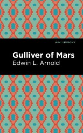 Arnold |  Gulliver of Mars | eBook | Sack Fachmedien