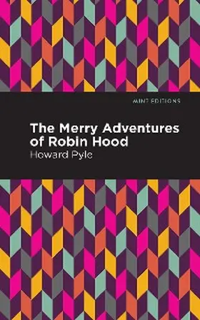 Pyle |  The Merry Adventures of Robin Hood | eBook | Sack Fachmedien