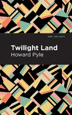 Pyle |  Twilight Land | eBook | Sack Fachmedien