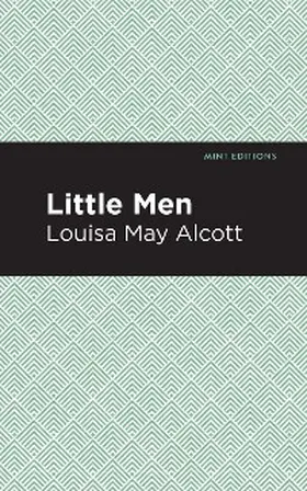 Alcott |  Little Men | eBook | Sack Fachmedien