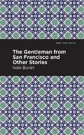 Bunin |  The Gentleman from San Francisco and Other Stories | eBook | Sack Fachmedien