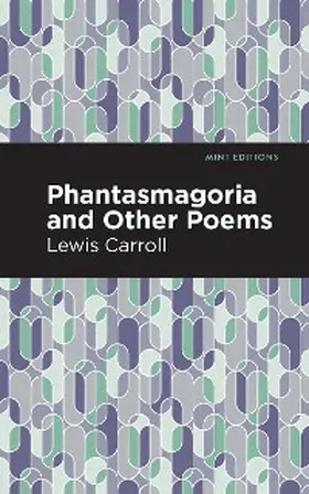 Carroll |  Phantasmagoria and Other Poems | eBook | Sack Fachmedien