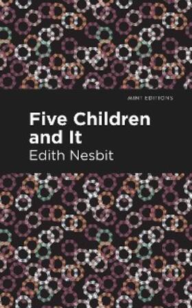 Nesbit |  Five Children and It | eBook | Sack Fachmedien