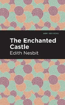 Nesbit |  The Enchanted Castle | eBook | Sack Fachmedien