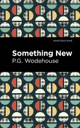 Wodehouse |  Something New | eBook | Sack Fachmedien