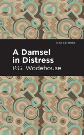 Wodehouse |  A Damsel in Distress | eBook | Sack Fachmedien