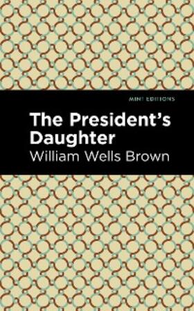 Brown |  The President's Daughter | eBook | Sack Fachmedien