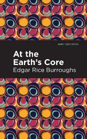 Burroughs |  At the Earth's Core | eBook | Sack Fachmedien