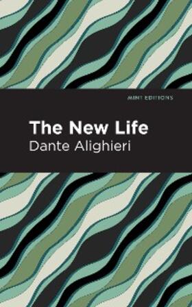 Alighieri |  The New Life | eBook | Sack Fachmedien