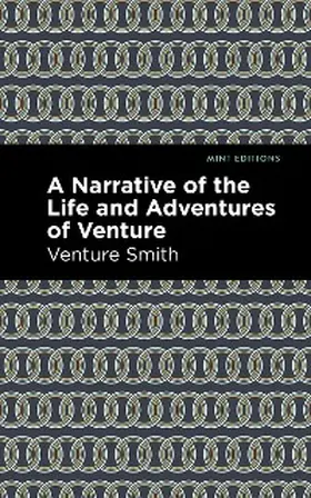 Smith |  A Narrative of the Life and Adventure of Venture | eBook | Sack Fachmedien
