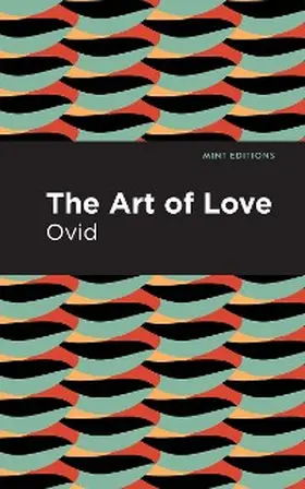 Ovid |  The Art of Love | eBook | Sack Fachmedien