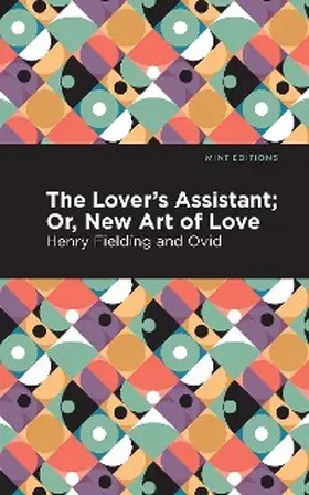 Fielding |  The Lovers Assistant | eBook | Sack Fachmedien