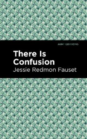 Fauset |  There is Confusion | eBook | Sack Fachmedien
