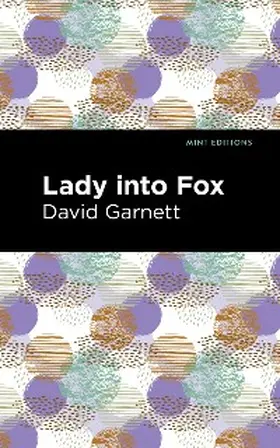Garnett |  Lady Into Fox | eBook | Sack Fachmedien
