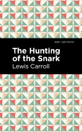 Carroll |  The Hunting of the Snark | eBook | Sack Fachmedien